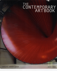 Image for The contemporary art book  : the essential guide to 200 of the world's most widely exhibited artists