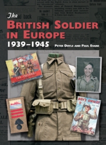 Image for The British soldier in Europe 1939-1945