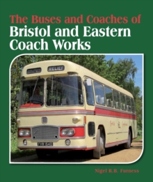 Buses and Coaches of Bristol and Eastern Coach Works