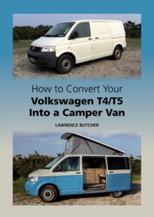 Image for How to Convert your Volkswagen T4/T5 into a Camper Van