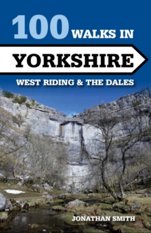 Image for 100 walks in Yorkshire  : West Riding and the Dales