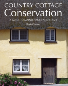 Image for Country cottage conservation: a guide to maintenance and repair