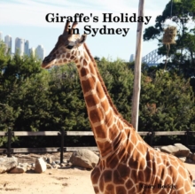 Image for Giraffe's Holiday in Sydney