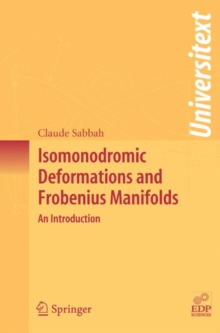 Image for Isomonodromic deformations and Frobenius manifolds  : an introduction