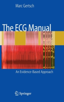 Image for The ECG manual  : an evidence-based approach