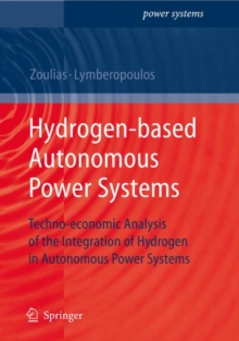 Image for Hydrogen-based autonomous power systems  : techno-economic analysis of the integration of hydrogen in autonomous power systems
