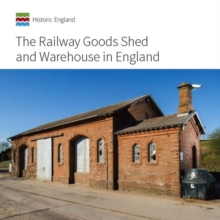 Image for The railway goods shed and warehouse in England
