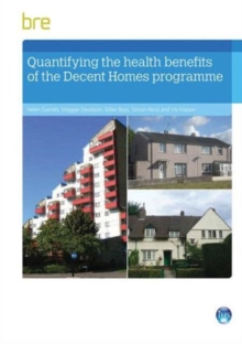 Image for Quantifying The Health Benefits of the Decent Homes Programme