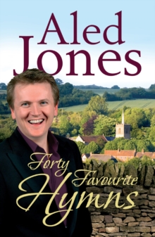 Image for Aled Jones' Forty Favourite Hymns