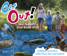 Image for Get out! and explore your local river