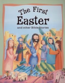 Image for The First Easter and Other Bible Stories