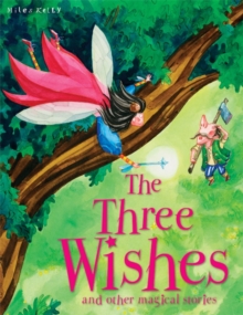 Image for The three wishes and other magical stories