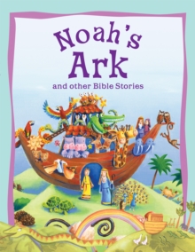Image for Bible Stories Noah's Ark and Other Stories