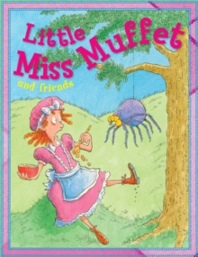 Image for Little Miss Muffet and friends