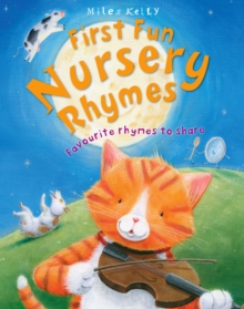 Image for First fun nursery rhymes: favourite rhymes to share.