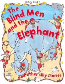 Image for The blind men and the elephant and other silly stories