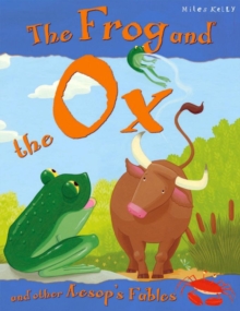 Image for The frog and the ox and other Aesop's fables