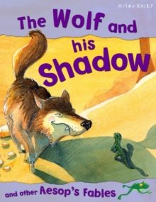 Image for The wolf and his shadow and other Aesop's fables