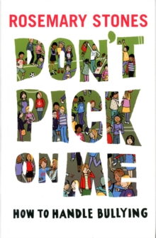Image for Don't pick on me  : how to handle bullying