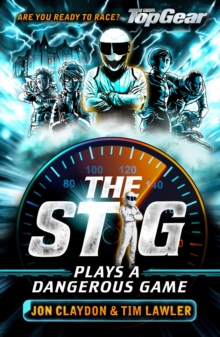 Image for The stig plays a dangerous game