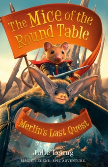 Image for Mice of the Round Table 3: Merlin's Last Quest