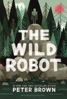 Image for The Wild Robot: Soon to be a major DreamWorks animation!