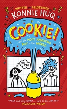 Image for Cookie! ... and the most annoying boy in the world