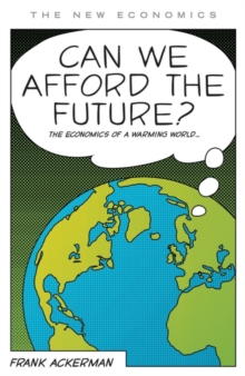 Image for Can We Afford the Future?: The Economics of a Warming World