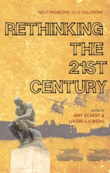 Image for Rethinking the 21st century: 'new' problems, 'old' solutions