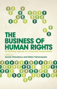 Image for The business of human rights: an evolving agenda for corporate responsibility