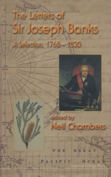 Image for The letters of Sir Joseph Banks: a selection, 1768-1820