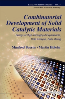 Image for Combinatorial development of solid catalytic materials: design of high-throughput experiments, data analysis, data mining
