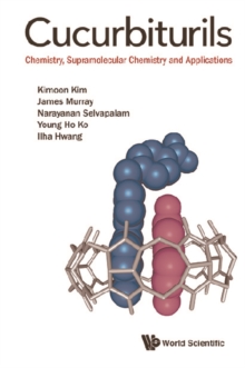 Image for CUCURBITURILS: CHEMISTRY, SUPRAMOLECULAR CHEMISTRY AND APPLICATIONS