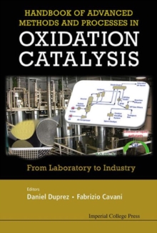 Image for Handbook of advanced methods and processes in oxidation catalysis  : from laboratory to industry
