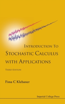 Introduction To Stochastic Calculus With Applications (3rd Edition)