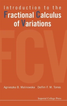 Introduction To The Fractional Calculus Of Variations