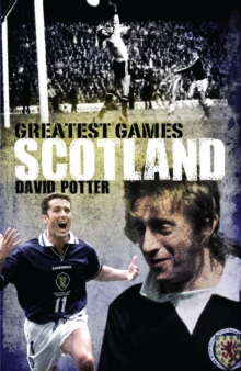 Scotland Greatest Games