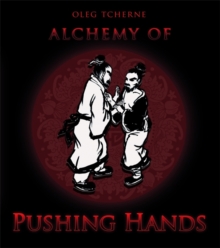 Image for Alchemy of Pushing Hands