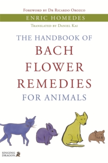 Image for The Handbook of Bach Flower Remedies for Animals