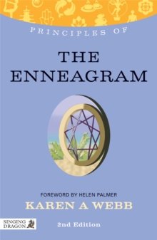 Principles of the Enneagram: What it is, how it works, and what it can do for you