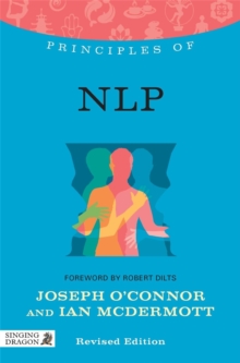 Principles of NLP: What it is, how it works, and what it can do for you