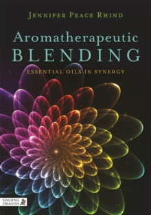 Image for Aromatherapeutic blending  : essential oils in synergy