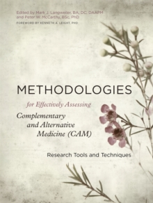 Image for Methodologies for Effectively Assessing Complementary and Alternative Medicine (CAM)