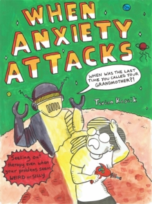 Image for When anxiety attacks