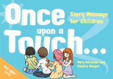 Image for Once upon a touch ..  : story massage for children