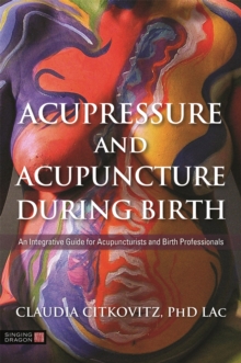 Image for Acupressure and Acupuncture during Birth