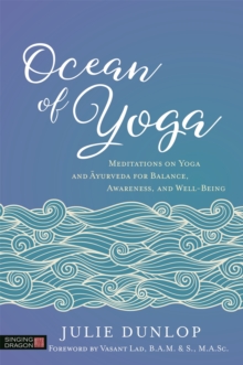 Image for Ocean of yoga  : meditations on yoga and Ayurveda for balance, awareness, and well-being