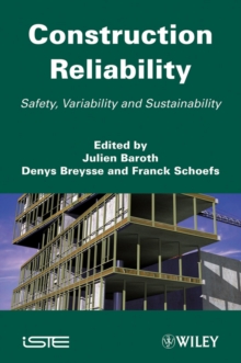 Image for Construction Reliability : Safety, Variability and Sustainability