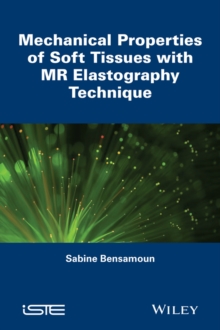 Image for Mechanical Properties of Soft Tissues with MR Elas tography Technique