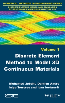 Image for Discrete Element Method to Model 3D Continuous Materials